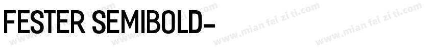 Fester SemiBold字体转换
